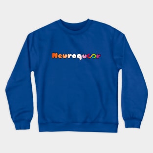 Neuroqueer lesbian flag infinity neurodivergent autistic pride Crewneck Sweatshirt